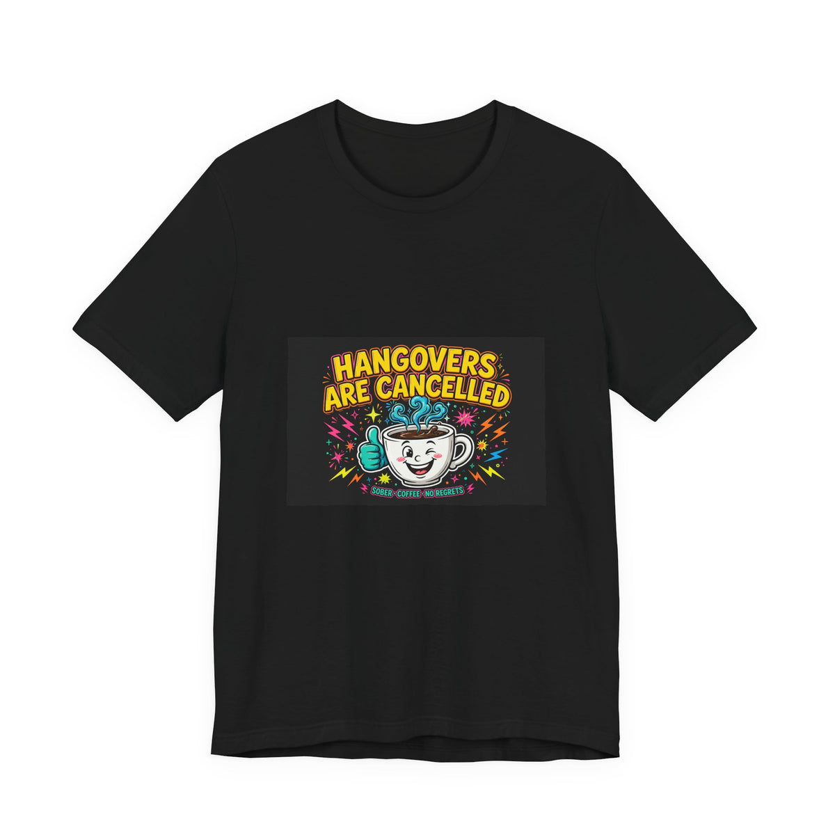 Hangovers Are Cancelled — Funny Recovery Tee