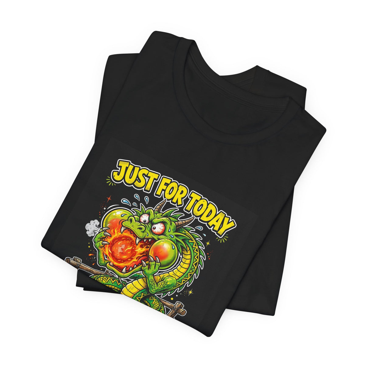 Just for Today, I Won't Burn Any Bridges — Dragon Tee