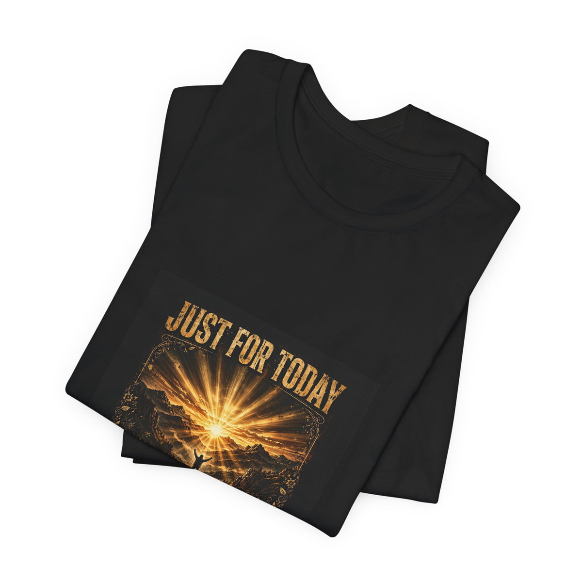 Just for Today — Sunrise Recovery Tee