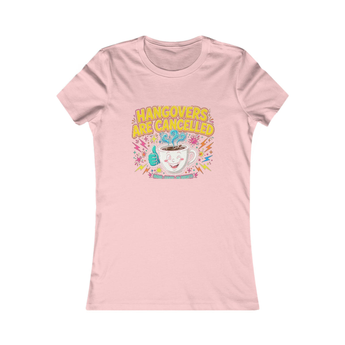 Hangovers Are Cancelled — Funny Recovery Tee - Women's Pink
